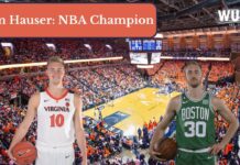 Sam Hauser is an NBA Champion: A Timeline of Excellence